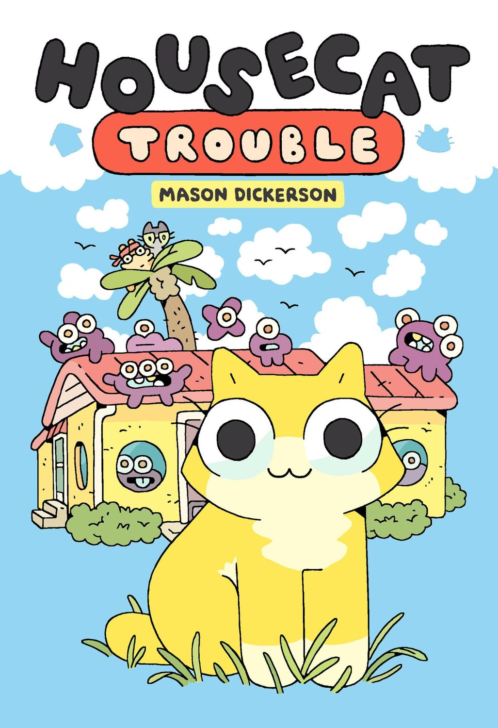 Cover: 9780593173459 | Housecat Trouble | (A Graphic Novel) | Mason Dickerson | Buch | 2022