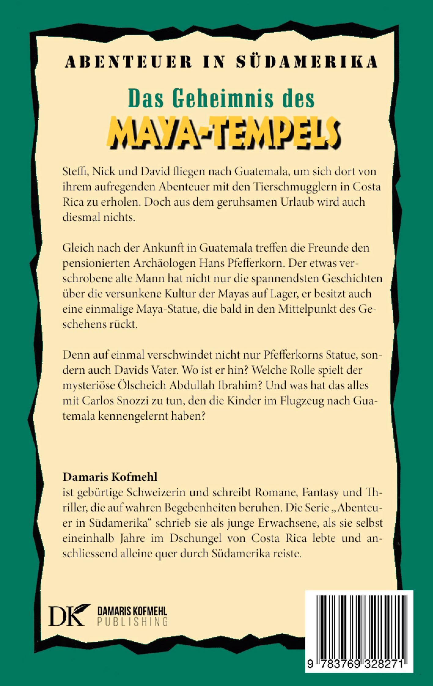 Rückseite: 9783769328271 | Das Geheimnis des Maya-Tempels | Damaris Kofmehl | Taschenbuch | 2025