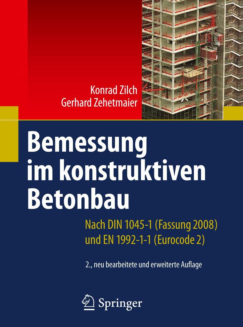 Cover: 9783540706373 | Bemessung im konstruktiven Betonbau | Gerhard Zehetmaier (u. a.) | XII