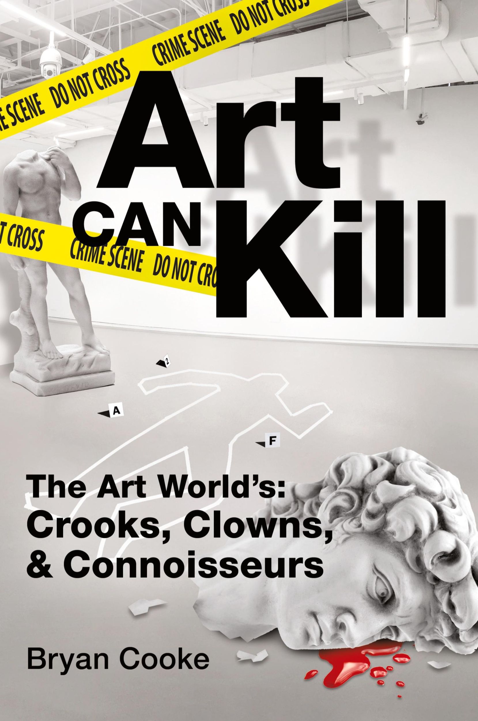 Cover: 9798986556017 | Art Can Kill | Bryan L Cooke | Taschenbuch | Englisch | 2022