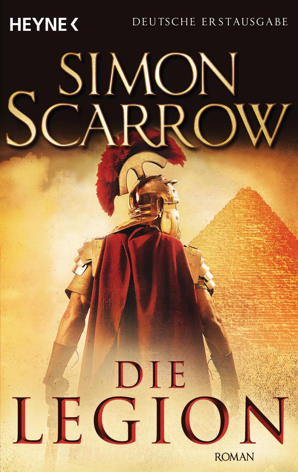 Cover: 9783453436206 | Die Legion | Die Rom-Serie 10 | Simon Scarrow | Taschenbuch | Deutsch