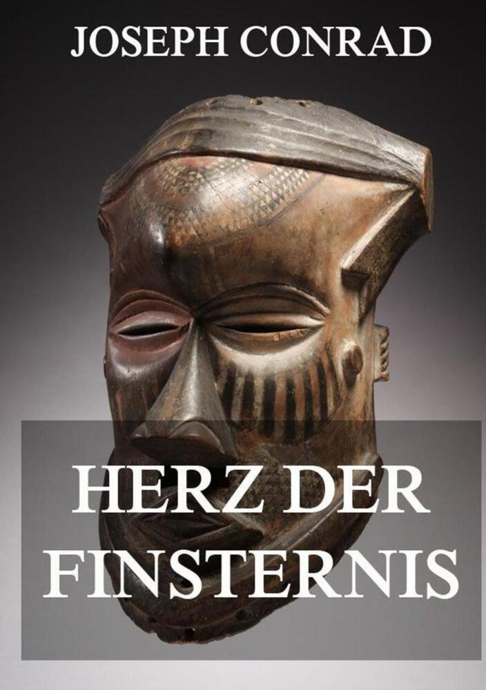 Cover: 9783849669386 | Herz der Finsternis | Deutsche Neuübersetzung | Joseph Conrad | Buch