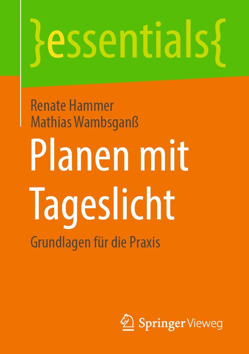 Cover: 9783658301934 | Planen mit Tageslicht | Grundlagen für die Praxis | Wambsganß (u. a.)