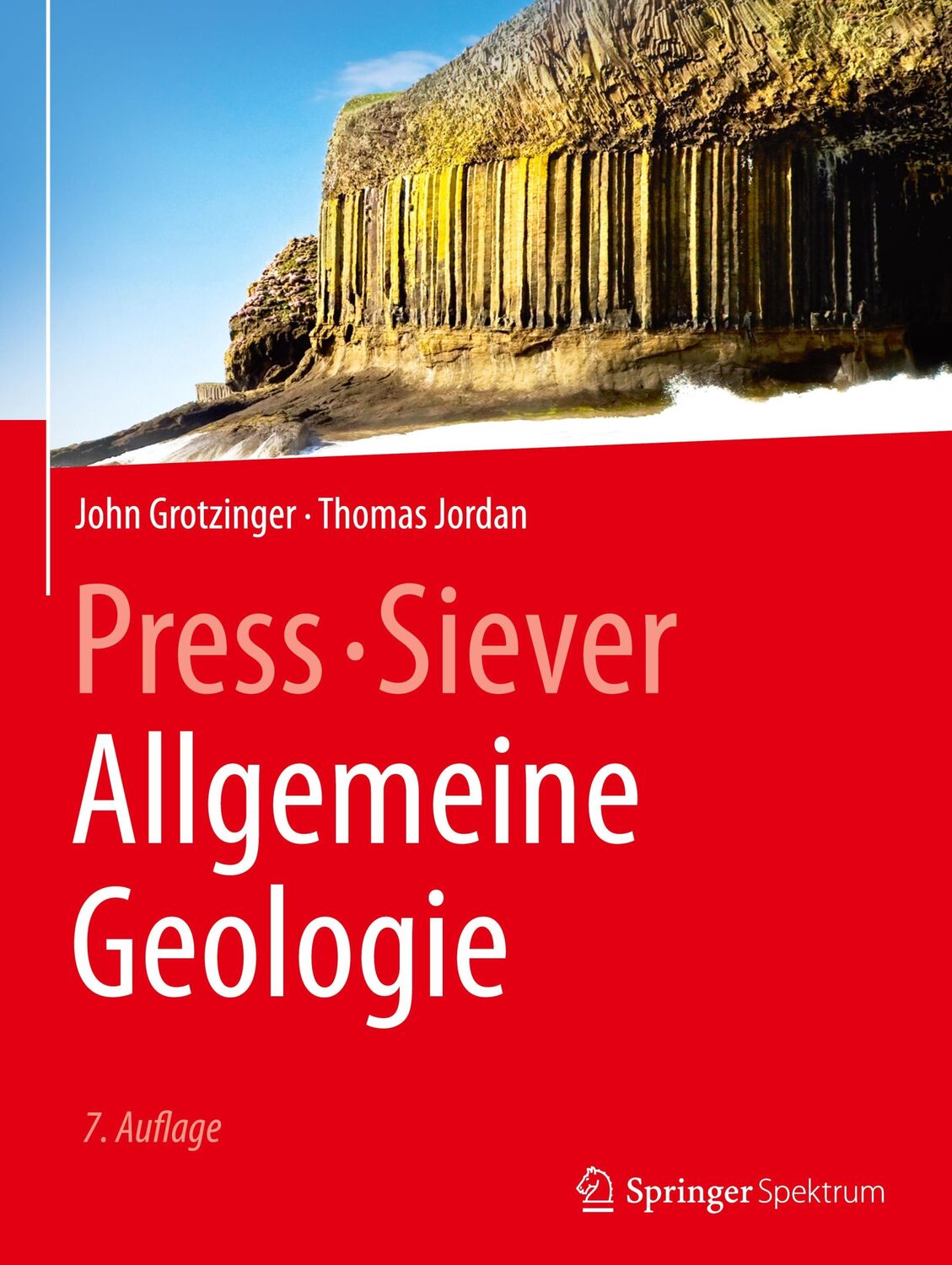 Cover: 9783662483411 | Press/Siever Allgemeine Geologie | John Grotzinger (u. a.) | Buch