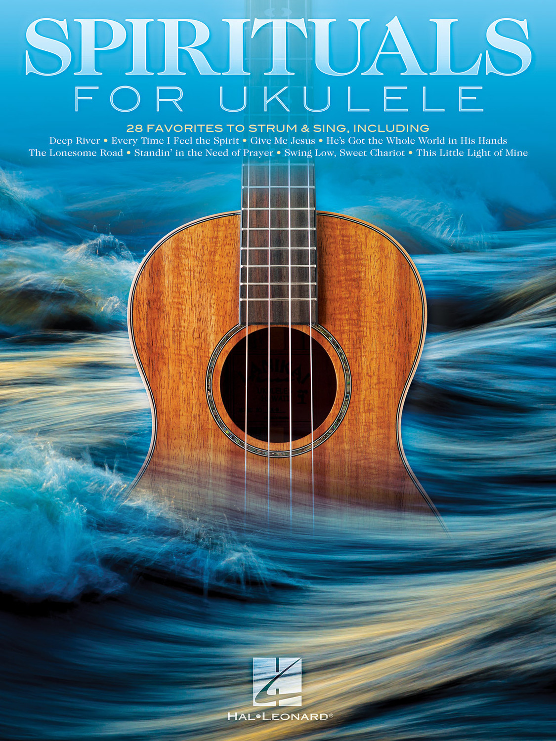 Cover: 888680716608 | Spirituals for Ukulele | 28 Favorites to Strum &amp; Sing | Ukulele | Buch