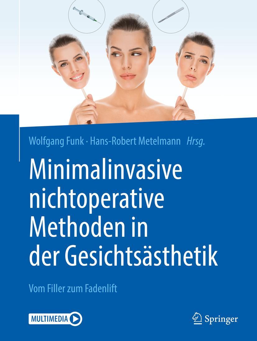 Cover: 9783662573747 | Minimalinvasive nichtoperative Methoden in der Gesichtsästhetik | Buch