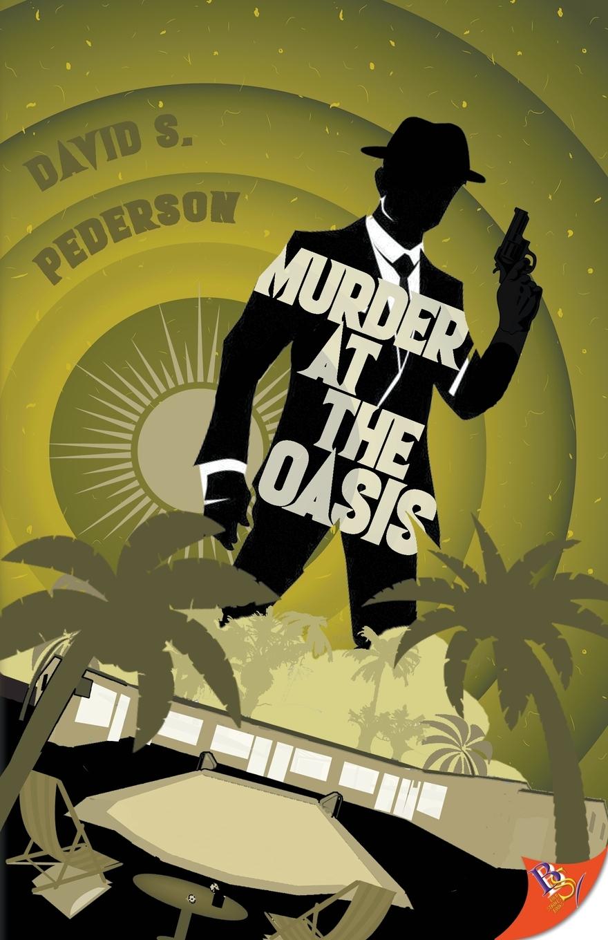 Cover: 9781636794167 | Murder at the Oasis | David S. Pederson | Taschenbuch | Englisch