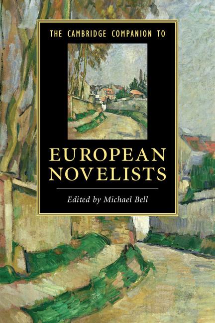 Cover: 9780521735698 | The Cambridge Companion to European Novelists | Michael Bell | Buch