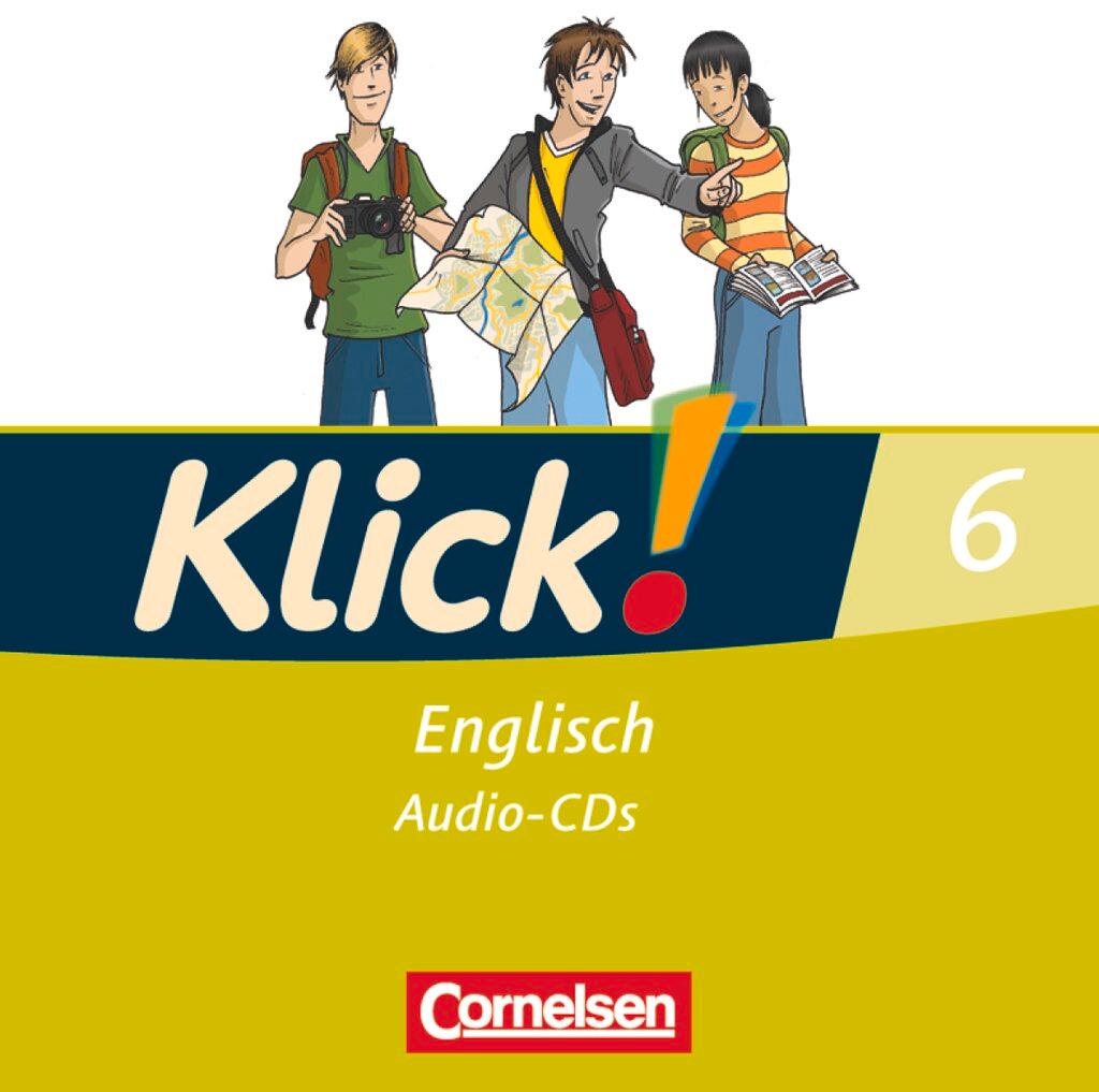 Cover: 9783060321537 | Klick! Englisch 6: 10. Schuljahr. Lieder- und Text-CD | Audio-CD