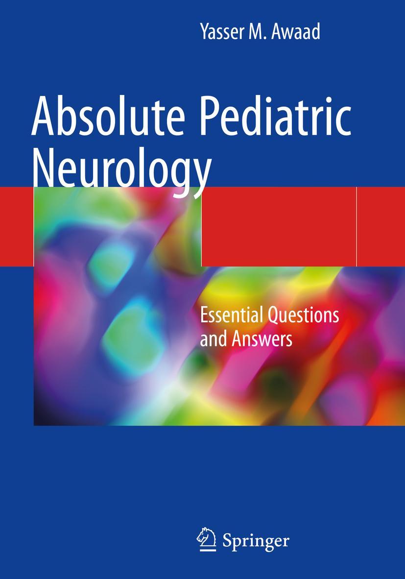 Cover: 9783030076511 | Absolute Pediatric Neurology | Essential Questions and Answers | Awaad