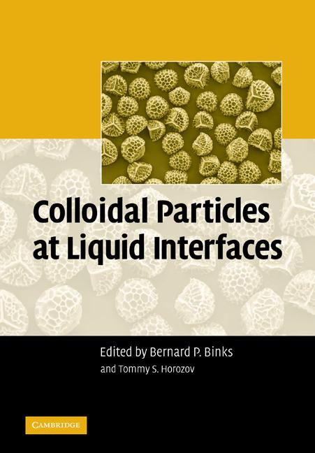 Cover: 9780521071314 | Colloidal Particles at Liquid Interfaces | Bernard P. Binks (u. a.)