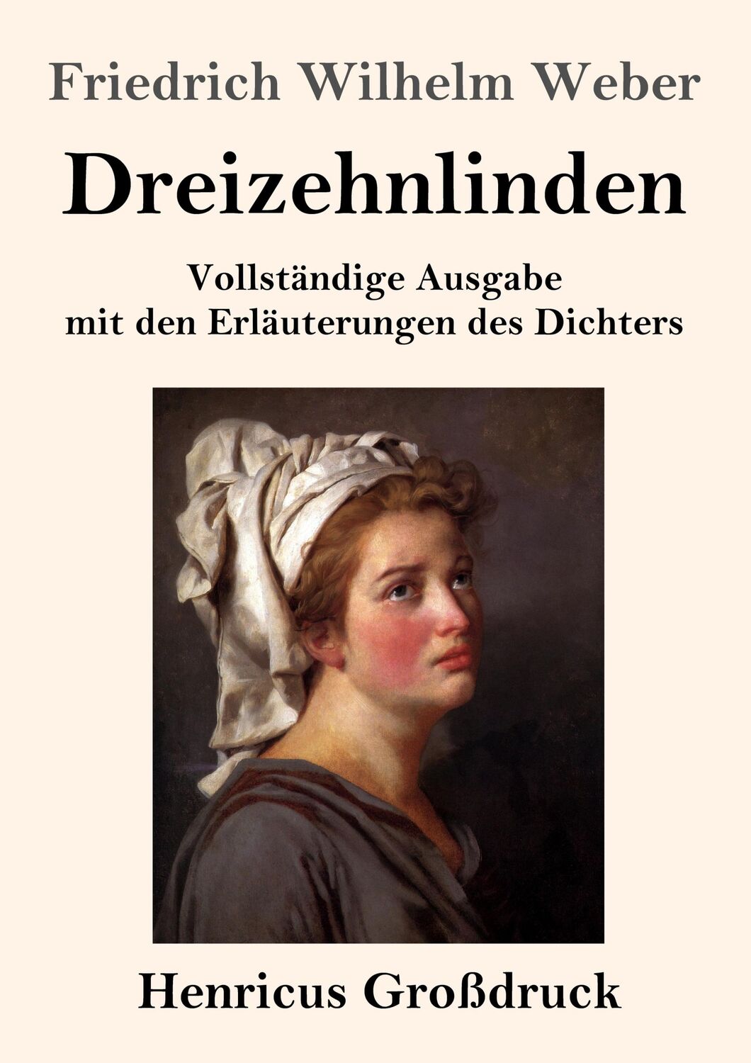 Cover: 9783847840541 | Dreizehnlinden (Großdruck) | Friedrich Wilhelm Weber | Taschenbuch