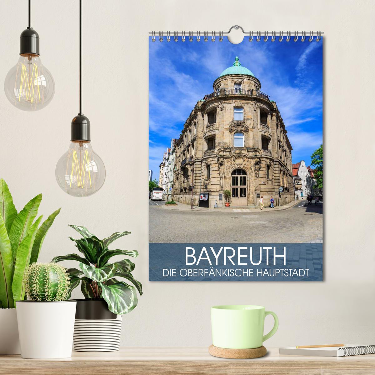 Bild: 9783457006894 | Bayreuth - die oberfränkische Hauptstadt (Wandkalender 2025 DIN A4...