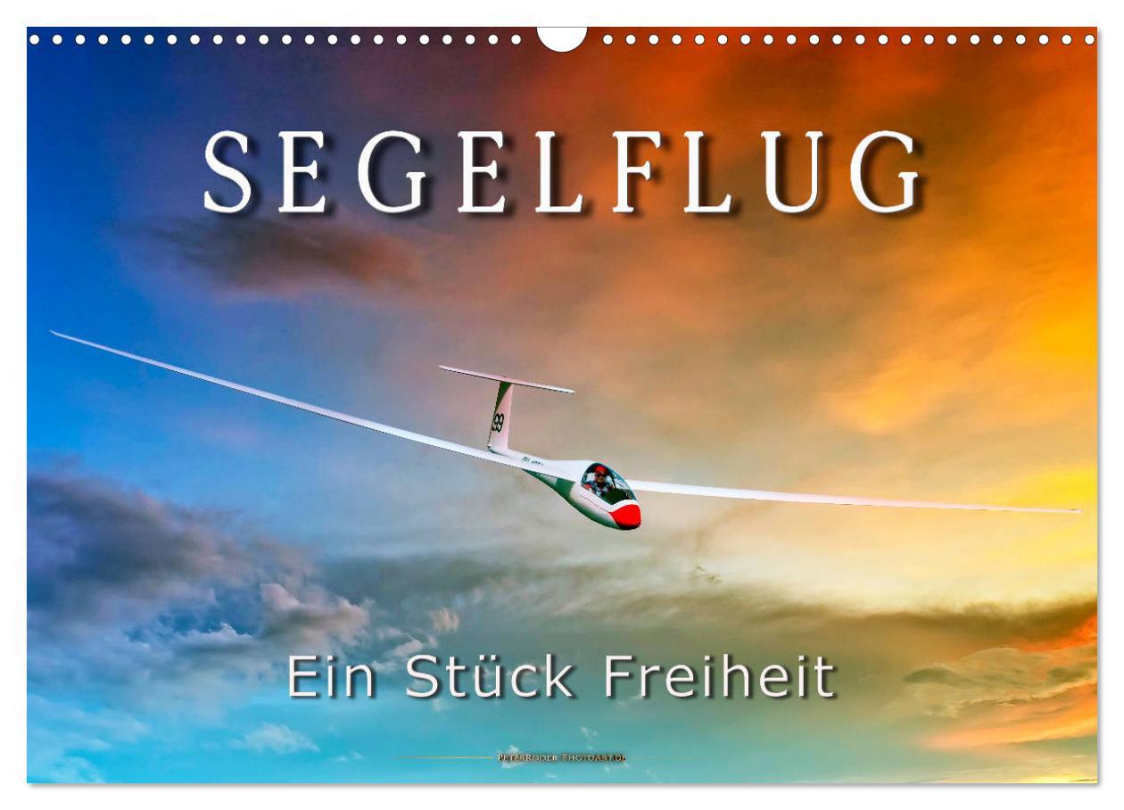 Cover: 9783435148905 | Segelflug, ein Stück Freiheit (Wandkalender 2025 DIN A3 quer),...