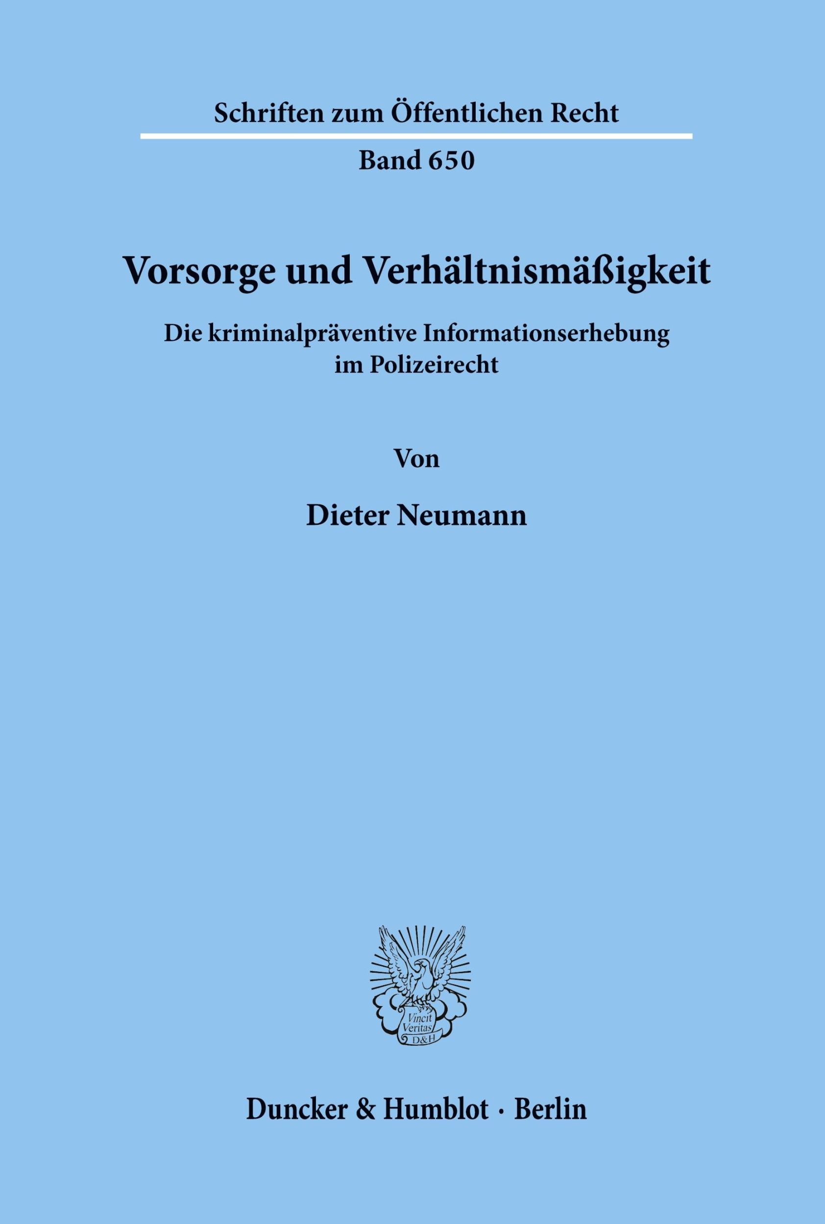 Cover: 9783428079667 | Vorsorge und Verhältnismäßigkeit. | Dieter Neumann | Taschenbuch