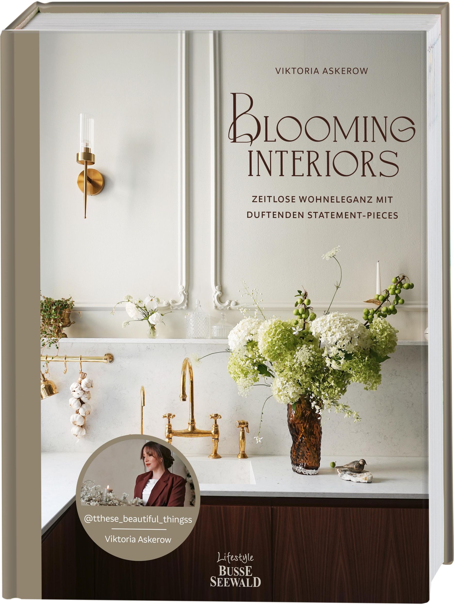 Cover: 9783735852717 | Blooming Interiors. Von Viktoria Askerow aka @tthese_beautiful_thingss