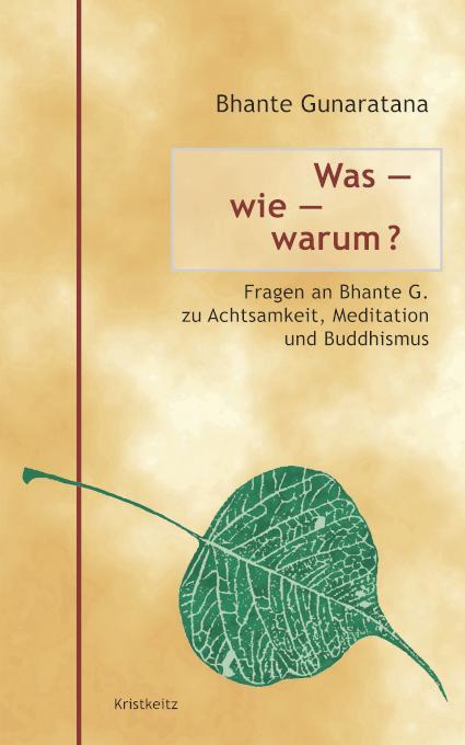 Cover: 9783948378080 | Was - wie - warum? | Bhante Henepola Gunaratana | Buch | 300 S. | 2021