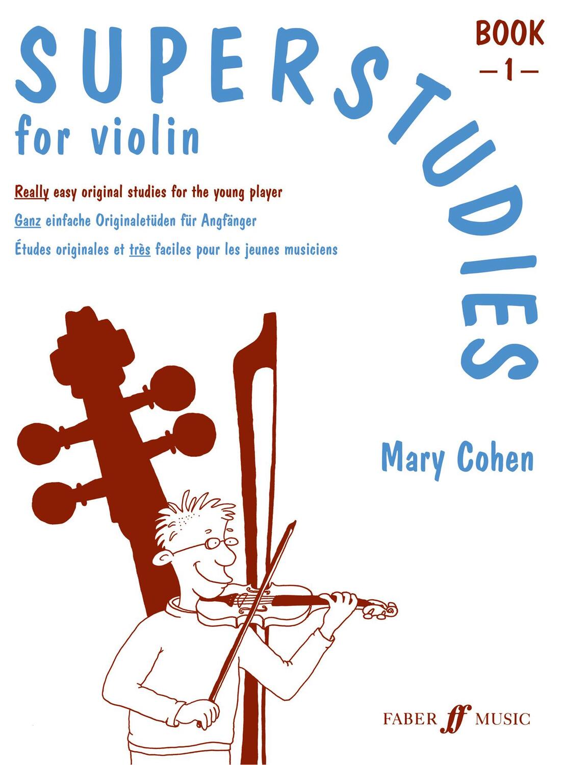 Cover: 9780571514212 | Superstudies for Violin, Book 1 | Mary Cohen | Taschenbuch | 13 S.