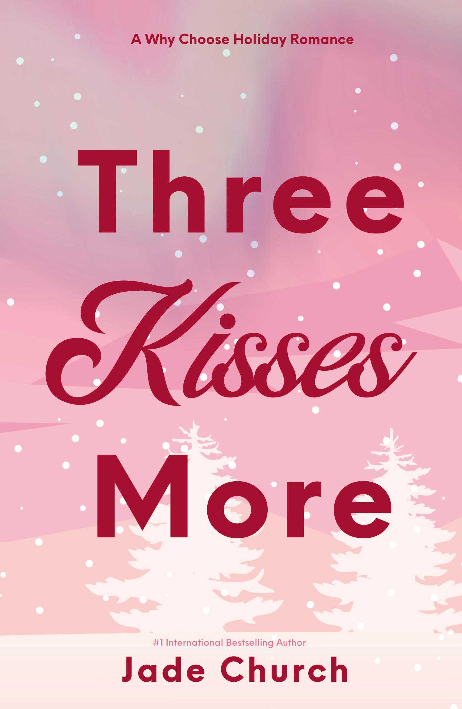 Cover: 9781739145774 | Three Kisses More | Jade Church | Taschenbuch | Englisch | 2023