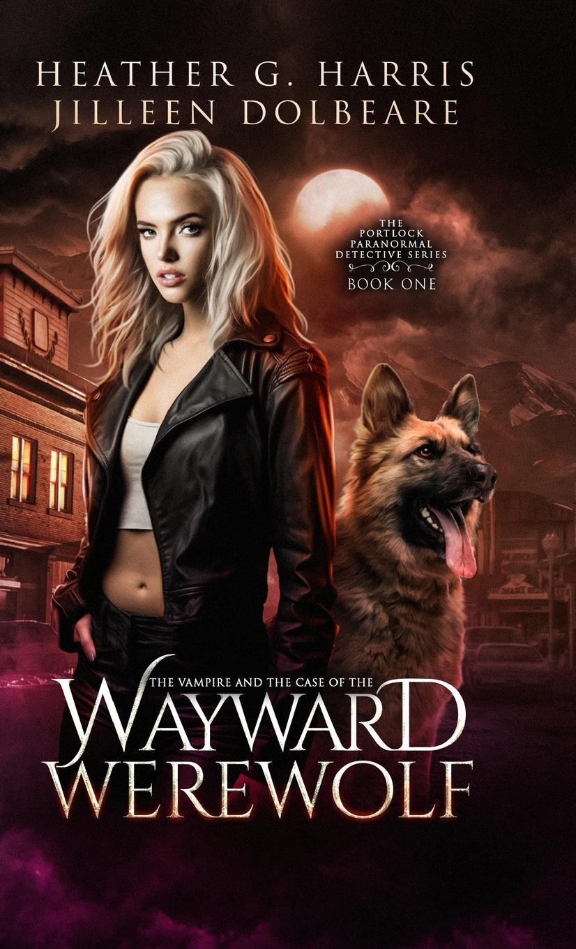 Cover: 9781916833234 | The Vampire and the Case of the Wayward Werewolf | Harris (u. a.)