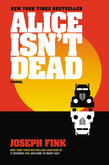 Cover: 9780062844132 | Alice Isn't Dead | A Novel | Joseph Fink | Buch | Hardcover | Gebunden