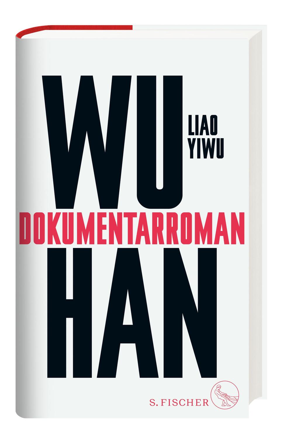 Bild: 9783103971057 | Wuhan | Dokumentarroman | Liao Yiwu | Buch | 352 S. | Deutsch | 2022