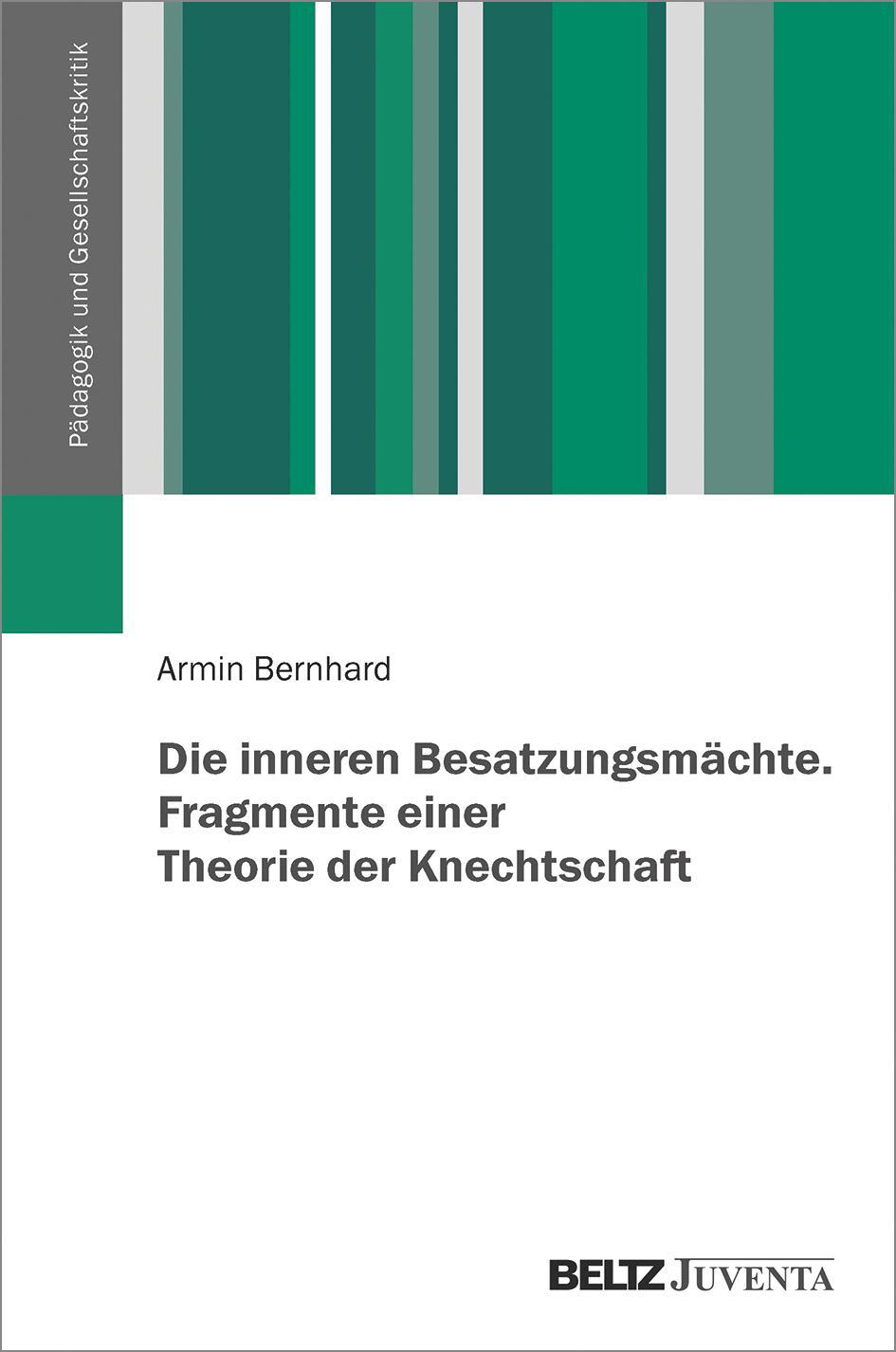 Cover: 9783779965312 | Die inneren Besatzungsmächte. Fragmente einer Theorie der Knechtschaft