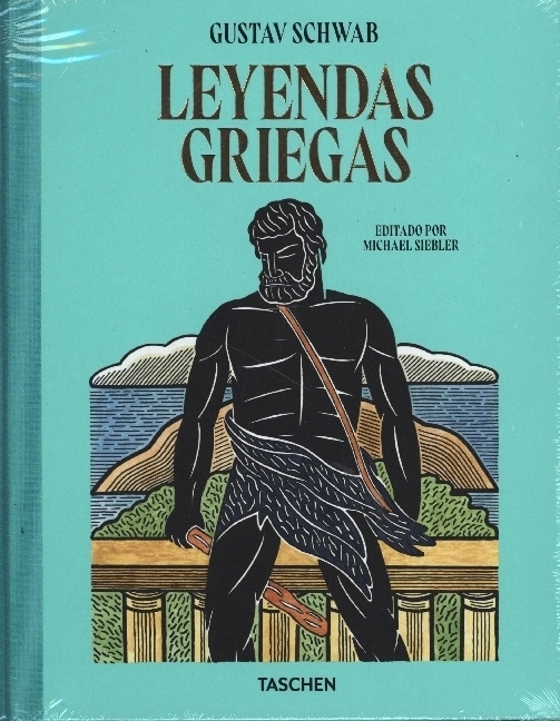 Cover: 9783836584753 | Leyendas Griegas | Gustav Schwab | Buch | Spanisch | TASCHEN