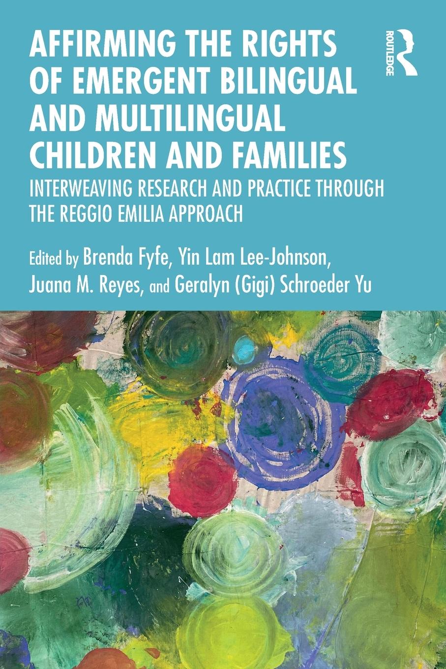 Cover: 9781032267340 | Affirming the Rights of Emergent Bilingual and Multilingual...