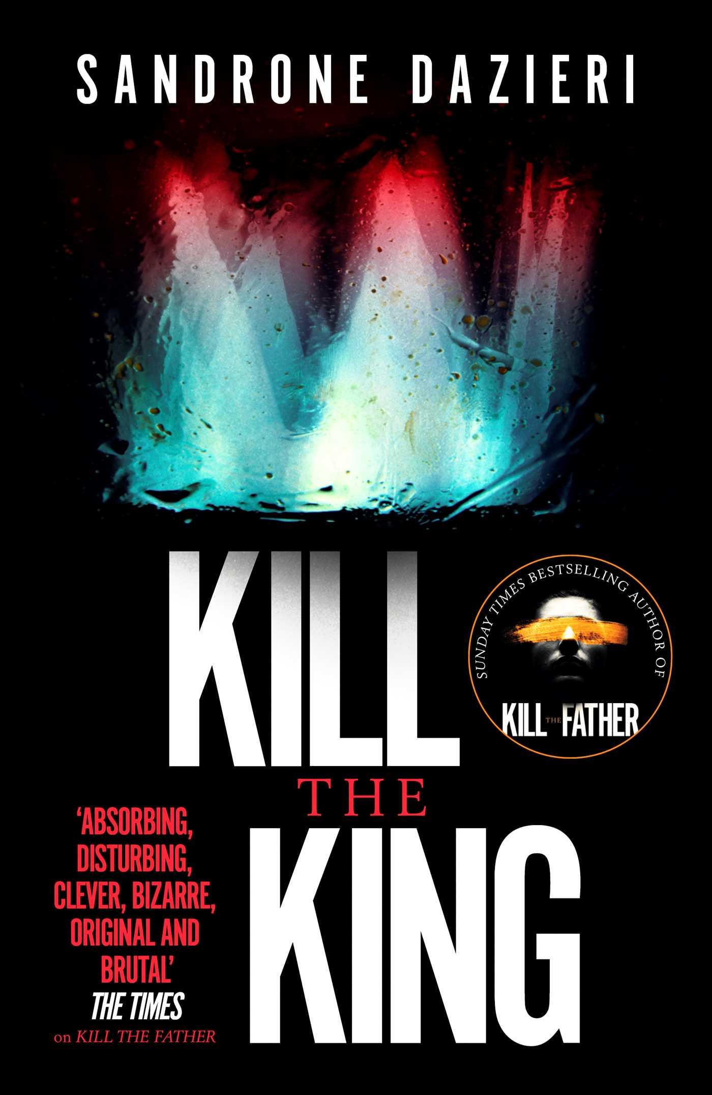 Cover: 9781471165597 | Kill the King | Sandrone Dazieri | Taschenbuch | 400 S. | Englisch