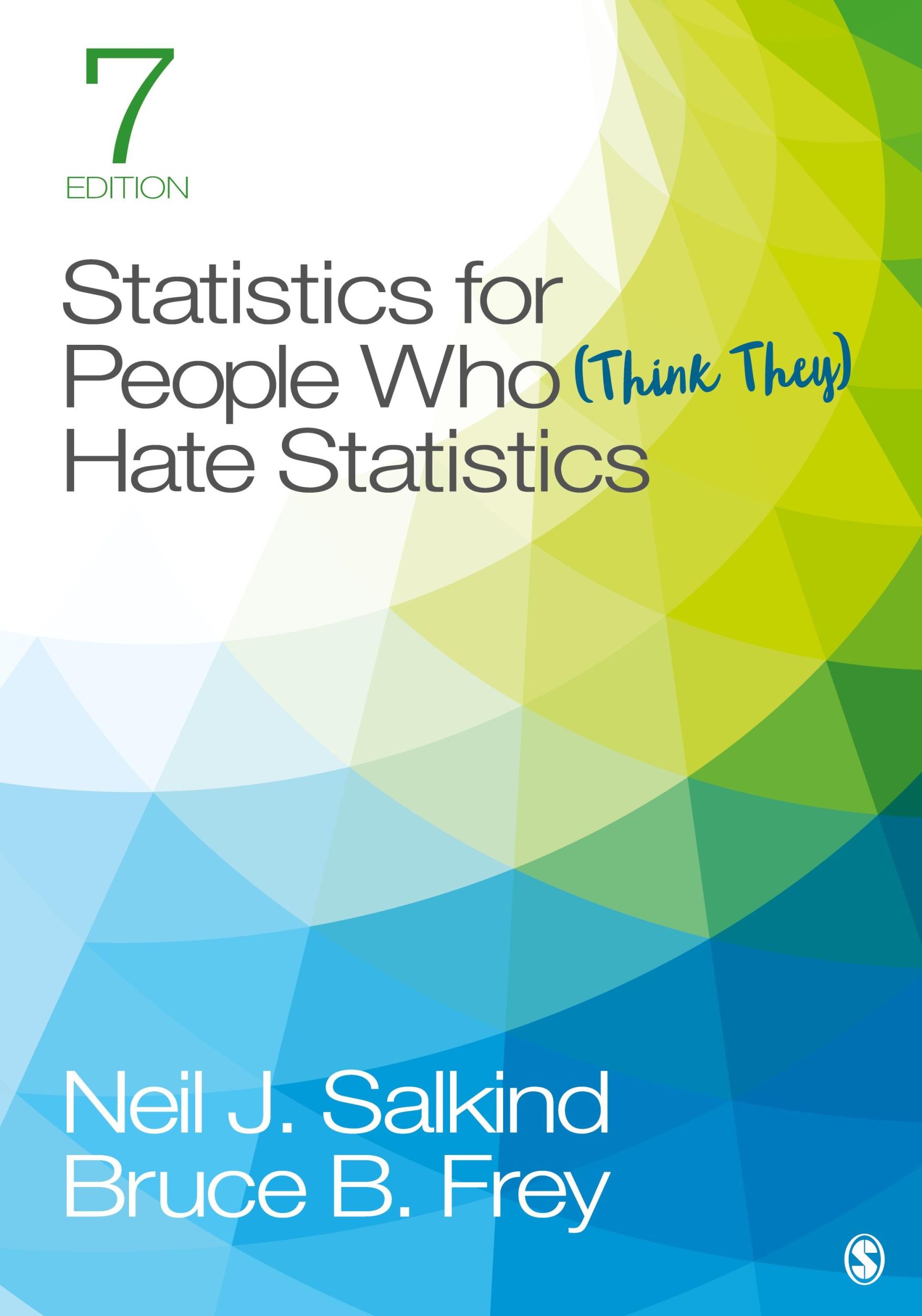 Cover: 9781544381855 | Statistics for People Who (Think They) Hate Statistics | Taschenbuch