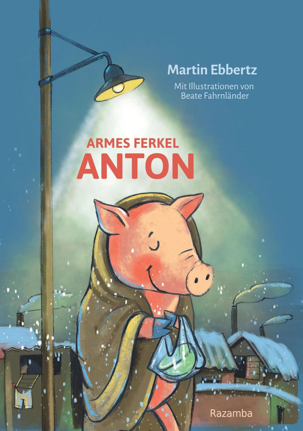 Cover: 9783941725607 | Armes Ferkel Anton | Martin Ebbertz | Buch | 60 S. | Deutsch | 2020