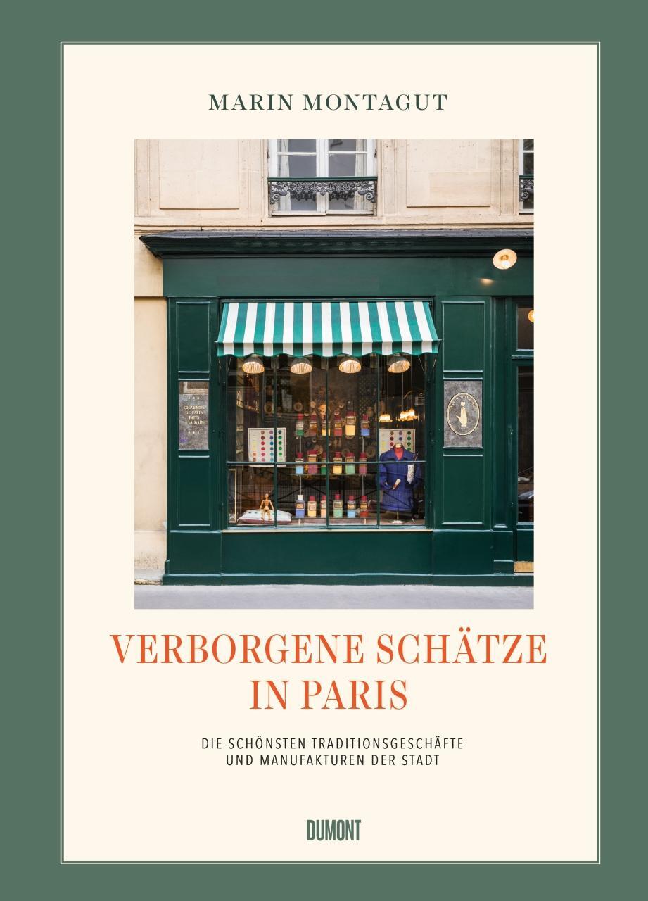 Cover: 9783832169190 | Verborgene Schätze in Paris | Marin Montagut | Buch | 256 S. | Deutsch