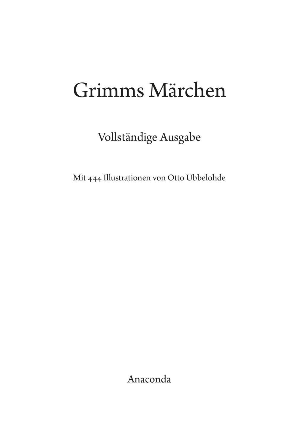 Bild: 9783866474215 | Grimms Märchen | Vollständige Ausgabe | Jacob Grimm (u. a.) | Buch