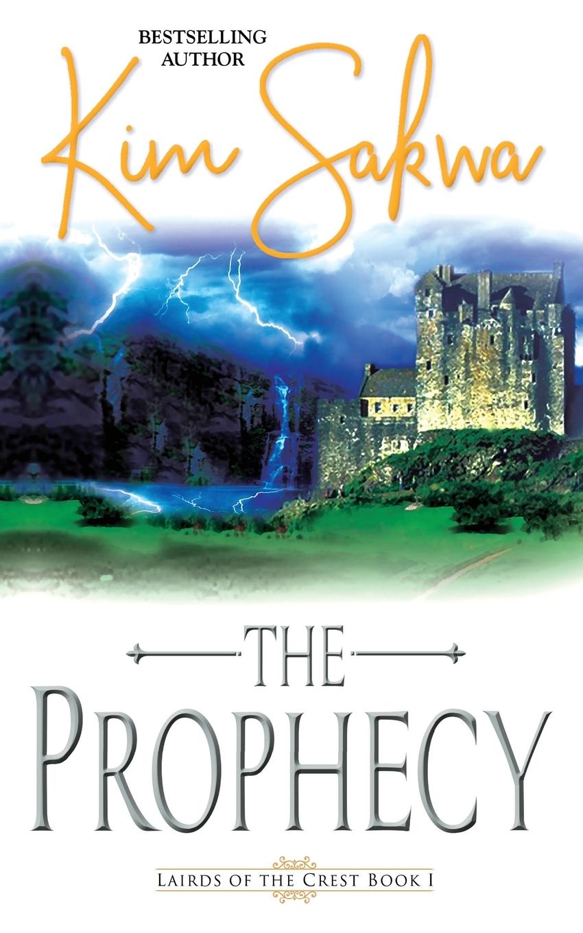 Cover: 9781737114208 | The Prophecy | Kim Sakwa | Taschenbuch | Englisch | 2019