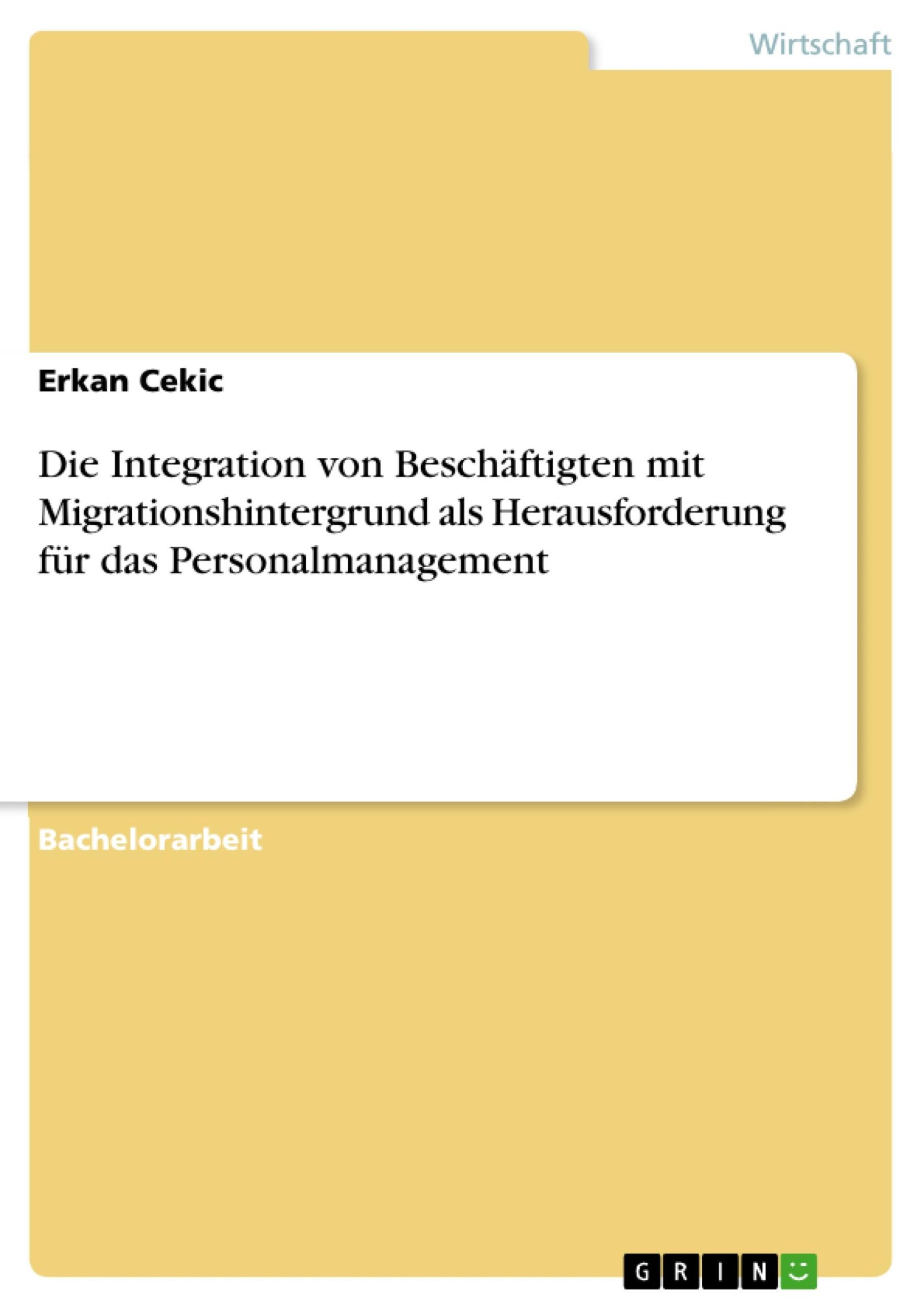 Cover: 9783668514720 | Die Integration von Beschäftigten mit Migrationshintergrund als...