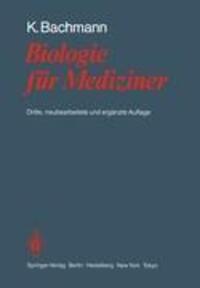 Cover: 9783540163787 | Biologie für Mediziner | Konrad Bachmann | Taschenbuch | Paperback