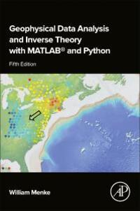 Cover: 9780443137945 | Geophysical Data Analysis and Inverse Theory with MATLAB® and Python