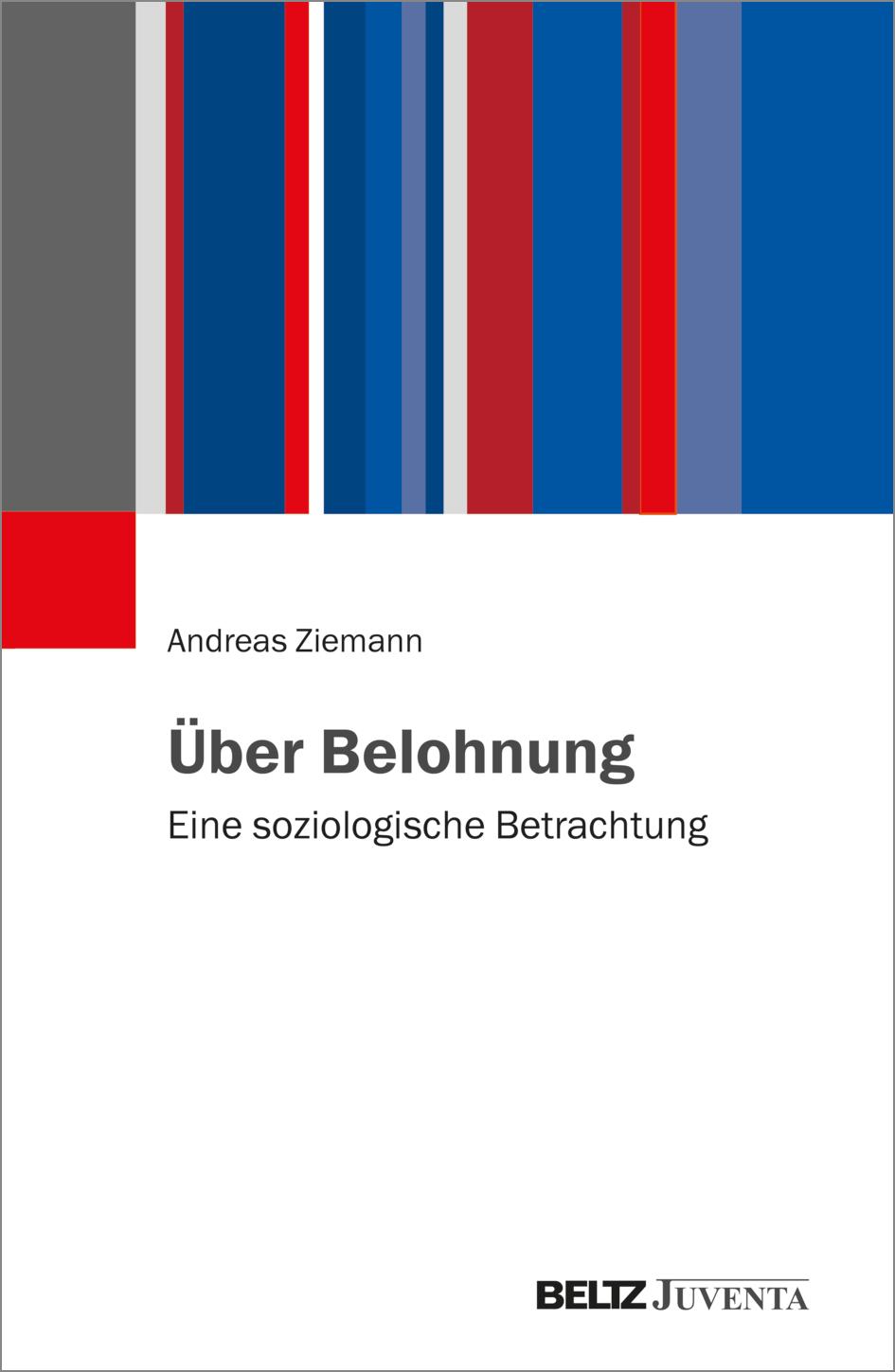 Cover: 9783779974796 | Über Belohnung | Eine soziologische Betrachtung | Andreas Ziemann