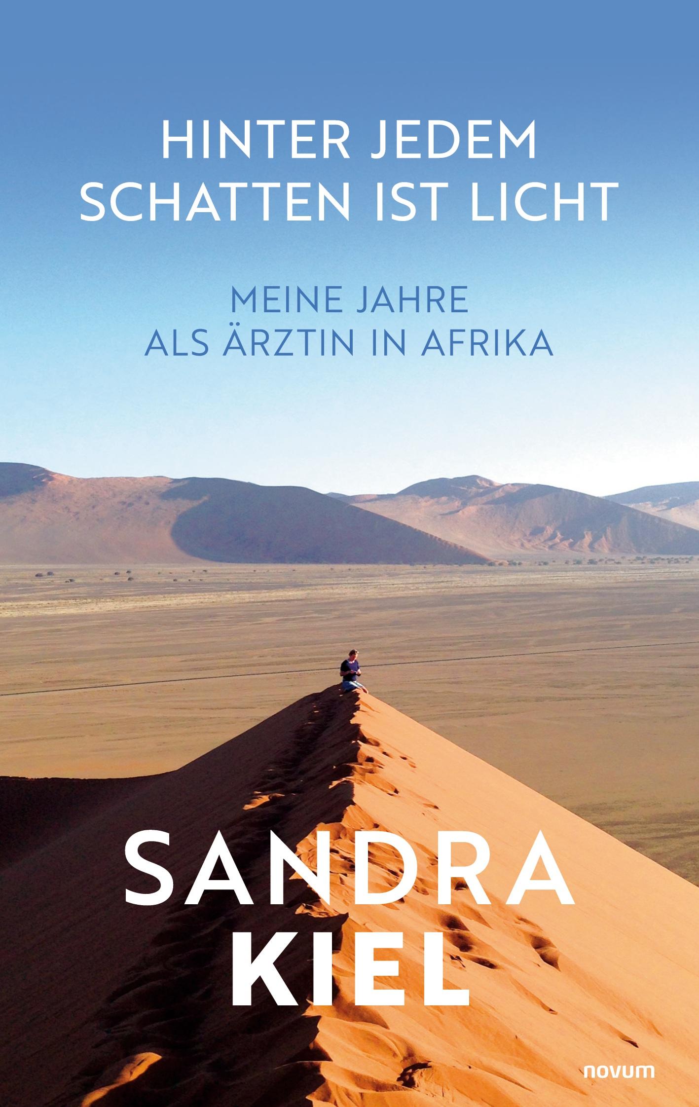 Cover: 9783991318378 | Hinter jedem Schatten ist Licht | Meine Jahre als Ärztin in Afrika