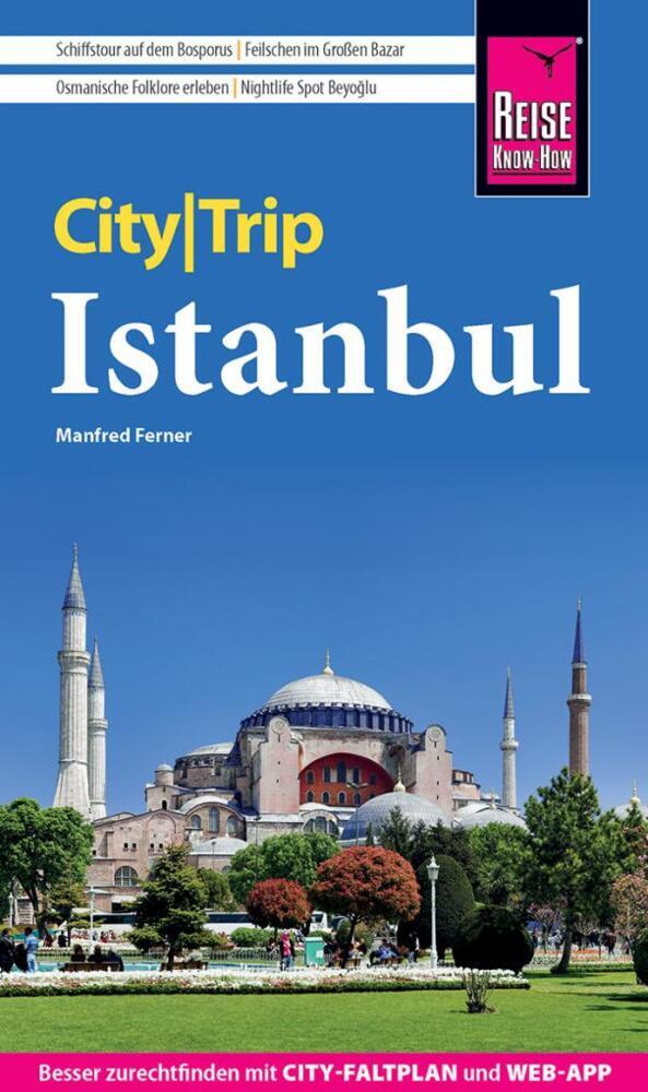 Cover: 9783831733569 | Reise Know-How CityTrip Istanbul | Manfred Ferner | Taschenbuch