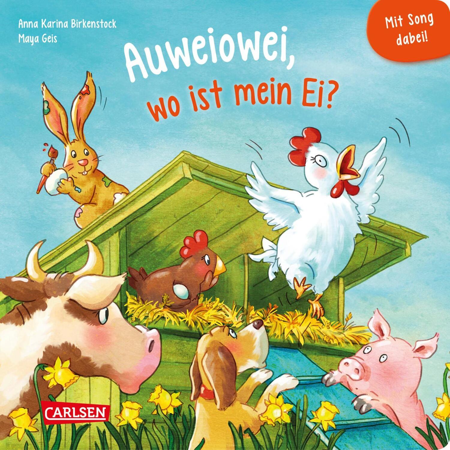 Cover: 9783551170088 | Auweiowei, wo ist mein Ei? Mit Song dabei! | Maya Geis | Buch | 22 S.