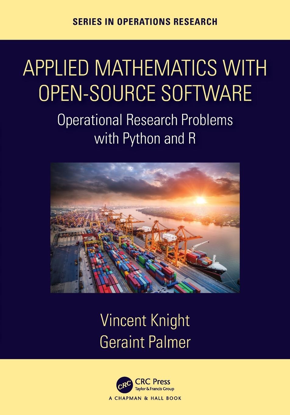 Cover: 9780367339982 | Applied Mathematics with Open-Source Software | Vincent Knight (u. a.)