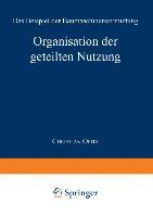 Cover: 9783824470693 | Organisation der geteilten Nutzung | Christian Opitz | Taschenbuch