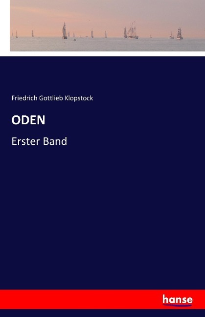 Cover: 9783741124921 | ODEN | Erster Band | Friedrich Gottlieb Klopstock | Taschenbuch | 2016