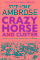 Cover: 9781471158797 | Crazy Horse And Custer | Stephen E. Ambrose | Taschenbuch | Englisch