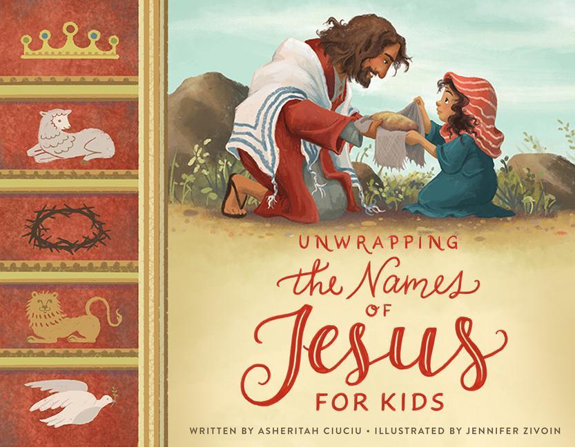 Cover: 9780802423801 | Unwrapping the Names of Jesus for Kids | Asheritah Ciuciu | Buch