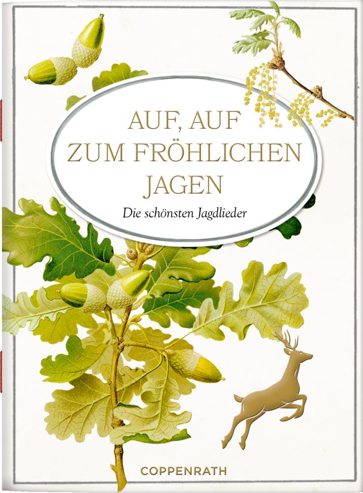 Cover: 9783649643760 | Auf, auf zum fröhlichen Jagen | Die schönsten Jagdlieder | Hölker