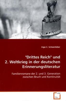 Cover: 9783639127591 | "Drittes Reich" und 2. Weltkrieg in der deutschen Erinnerungsliteratur