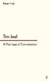 Cover: 9780571303953 | A Marriage of Convenience | Tim Jeal | Taschenbuch | Paperback | 2013